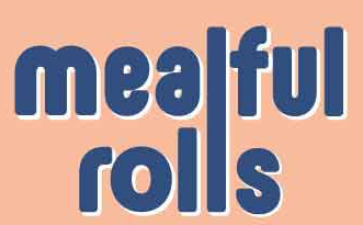mealful rolls